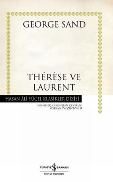 Thereseve Laurent - Hasan Ali Yücel Klasikleri kitabı