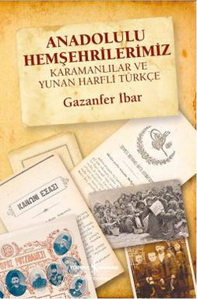 Anadolulu Hemşehrilerimiz-Karamanlı kitabı