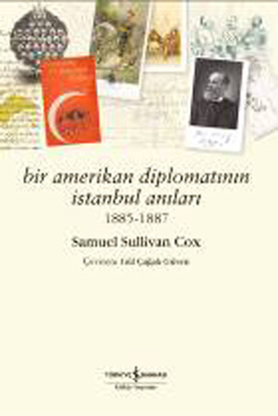 Bir Amerikan Diplomatının İstanbul Anıları 1885-1887 kitabı