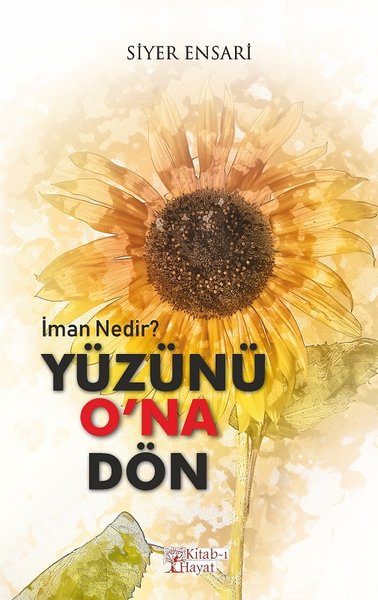 Yüzünü O'na Dön kitabı