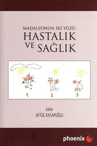 Hastalık Ve Sağlık kitabı