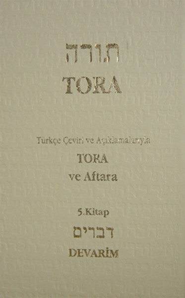 Türkçe Çeviri Ve Açıklamalarıyla Tora Ve Aftara 5. Kitap kitabı