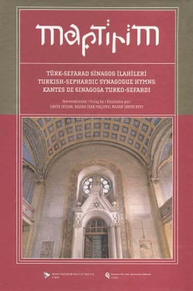 Maftirim- Türk-Seferad Sinagog İlahileri- 1 Kitap + 4 Cd + 1 Dvd kitabı