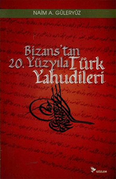 Bizans'tan 20. Yüzyıla Türk Yahudileri kitabı