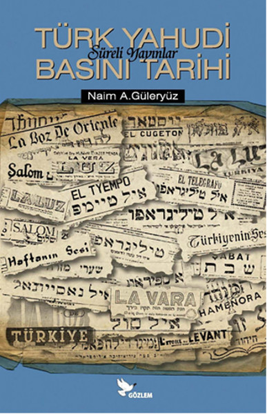 Türk Yahudi Basını Tarihi - Süreli Yayınlar kitabı