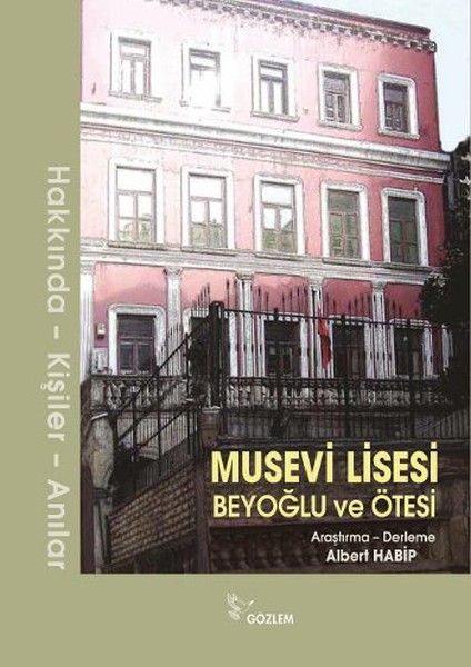 Musevi Lisesi - Beyoğlu Ve Ötesi kitabı