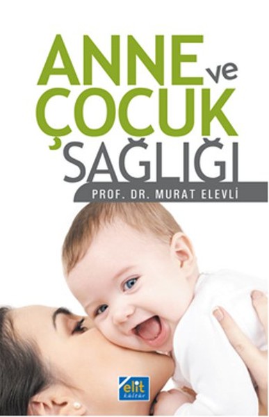 Anne Ve Çocuk Sağlığı kitabı