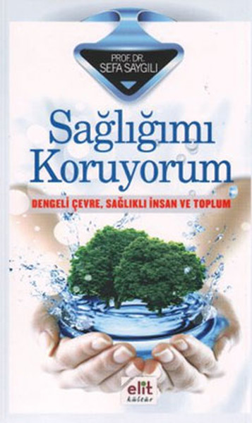 Sağlığımı Koruyorum kitabı