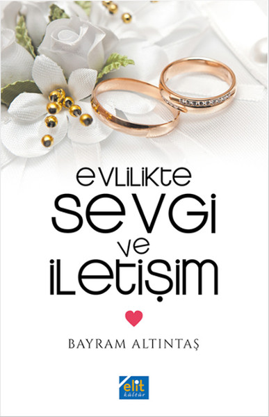 Evlilikte Sevgi Ve İletişim kitabı