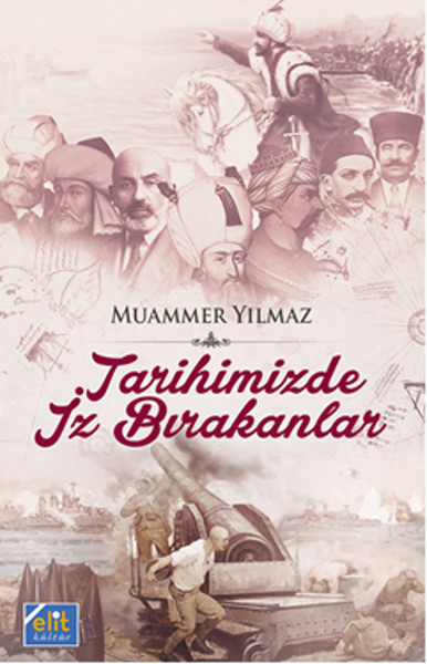 Tarihimizde İz Bırakanlar kitabı