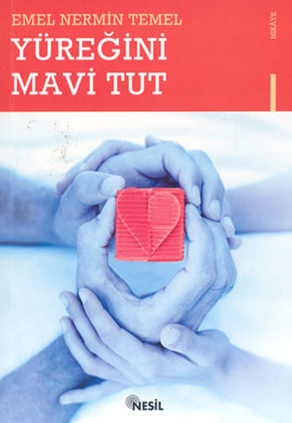 Yüreğini Mavi Tut kitabı