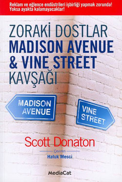 Zoraki Dostlar Madison Avenue & Vine Street Kavşağı kitabı