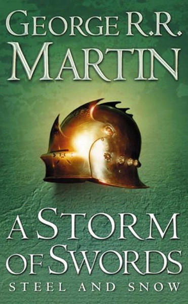 A Storm Of Swords: Steel And Snow (A Song Of Ice And Fire, Book 3 Part 1) -Pb kitabı