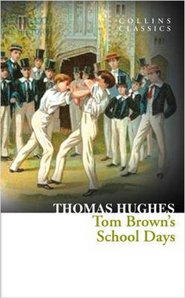 Tom Brown's School Days (Collins Classics)  kitabı