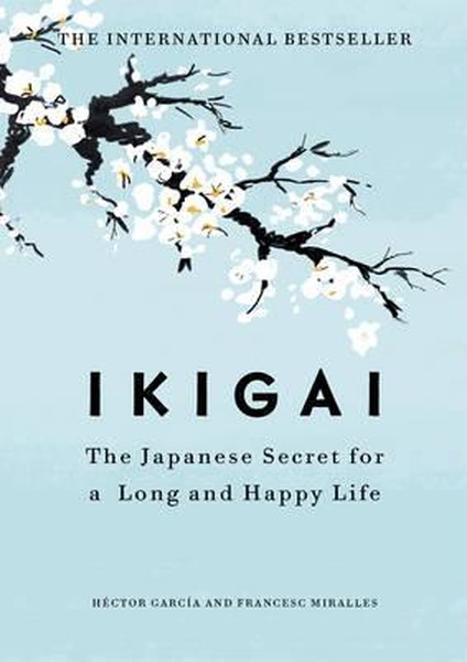 Ikigai: The Japanese Secret To A Long And Happy Life kitabı