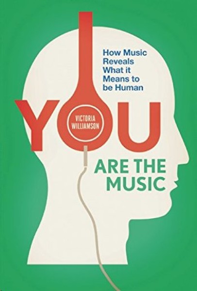 You Are The Music: How Music Reveals What İt Means To Be Human kitabı