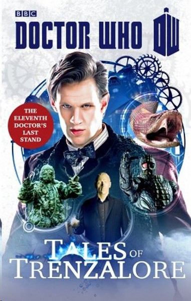 Doctor Who: Tales Of Trenzalore: The Eleventh Doctor's Last Stand kitabı