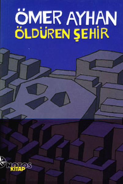 Öldüren Şehir kitabı