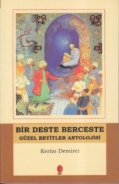 Bir Deste Berceste kitabı