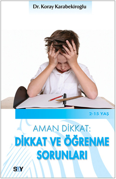 Dikkat Ve Öğrenme Sorunları kitabı