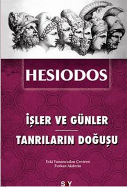 İşler Ve Günler - Tanrıların Doğuşu kitabı