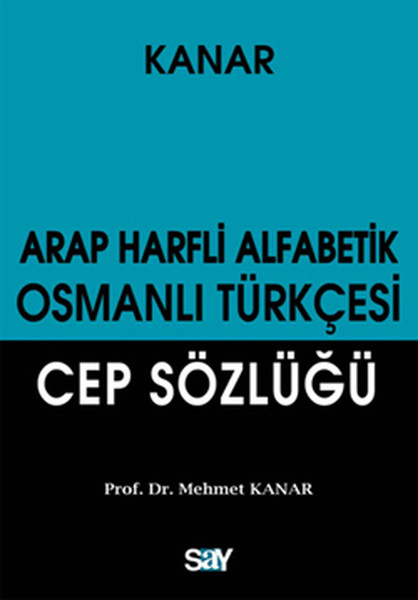 Arap Harfli Alfabetik Osmanlı Türkçesi Cep Sözlüğü kitabı
