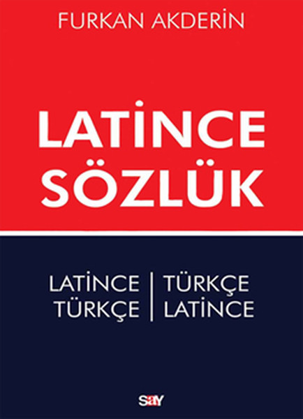 Latince Sözlük - Latince-Türkçe Türkçe-Latince kitabı