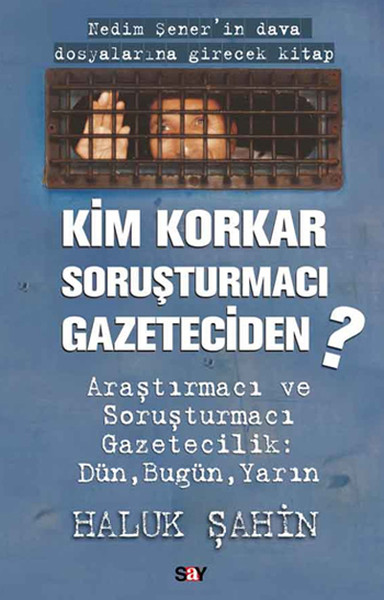 Kim Korkar Soruşturmacı Gazeteciden? kitabı