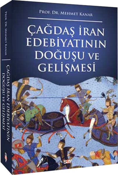 Çağdaş İran Edebiyatının Doğuşu Ve Gelişmesi kitabı