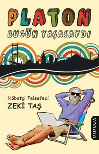 Platon Bugün Yaşasaydı kitabı