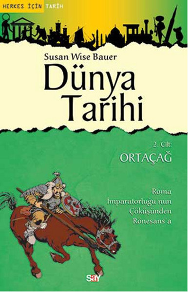 Dünya Tarihi 2 . Cilt - Ortaçağ kitabı