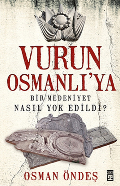 Vurun Osmanlı'ya kitabı