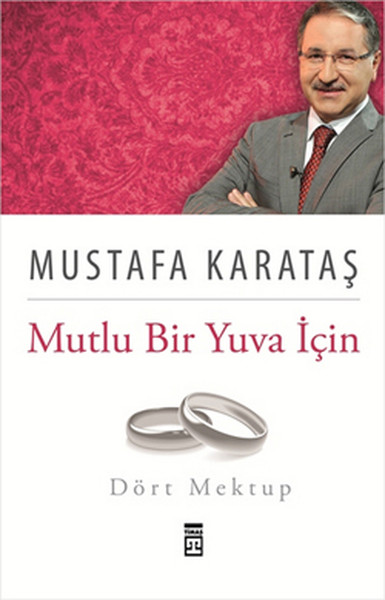 Mutlu Bir Yuva İçin Dört Mektup kitabı