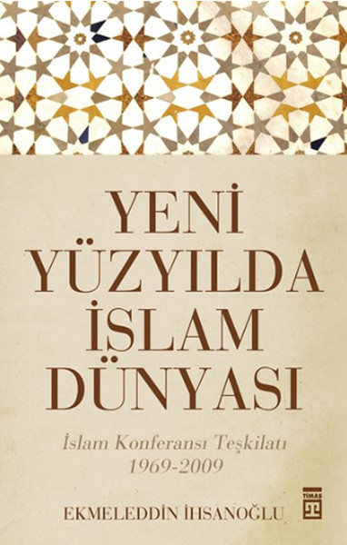 Yeni Yüzyılda İslam Dünyası kitabı