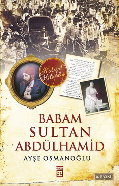 Babam Sultan Abdülhamid kitabı