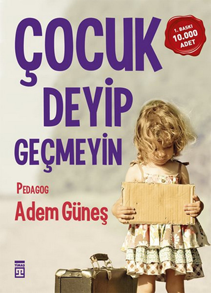 Çocuk Deyip Geçmeyin kitabı