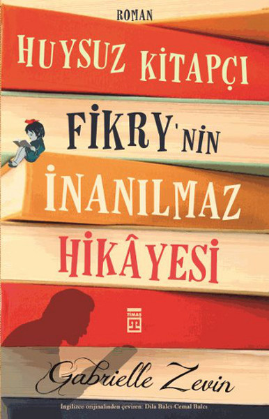 Huysuz Kitapçı Fikry'nin İnanılmaz Hikayesi kitabı