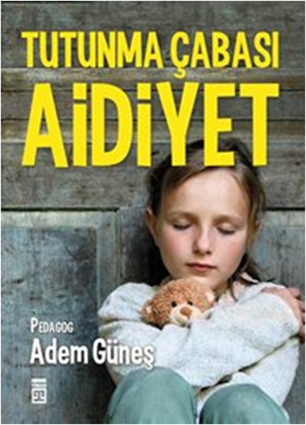 Aidiyet - Tutunma Çabası kitabı