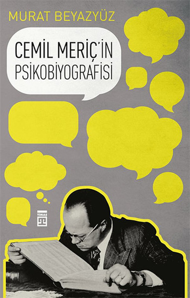 Cemil Meriç'in Psikobiyografisi kitabı