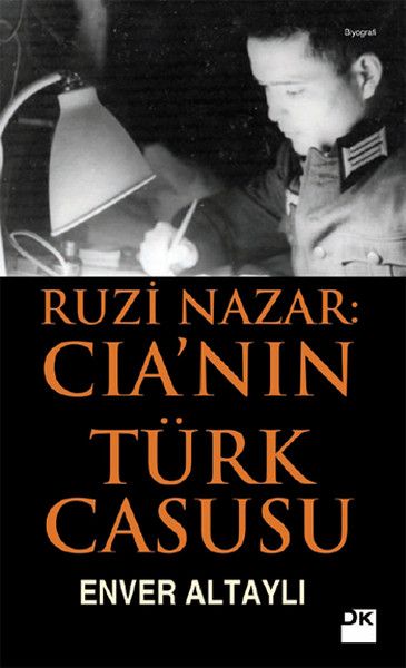 Ruzi Nazar: Cıa'nın Türk Casusu kitabı