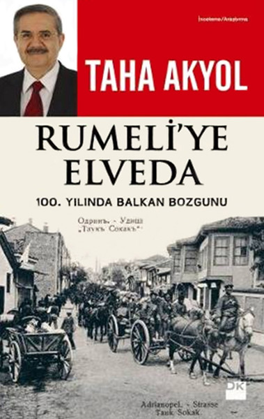 Rumeli'ye Elveda: 100. Yılında Balkan Bozgunu kitabı