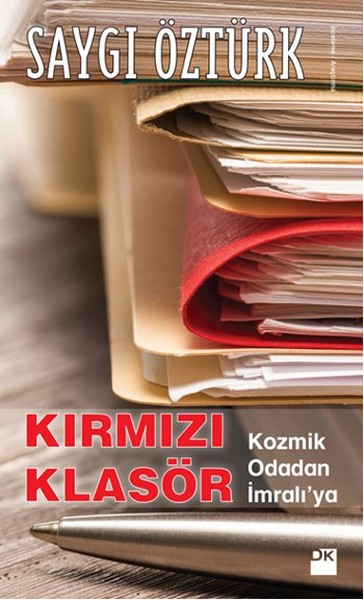 Kırmızı Klasör - Kozmik Odadan İmralı'ya kitabı