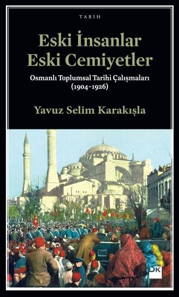 Eski İnsanlar Eski Cemiyetler kitabı