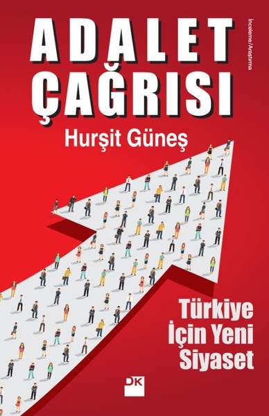 Adalet Çağrısı-Türkiye İçin Yeni Siyaset kitabı