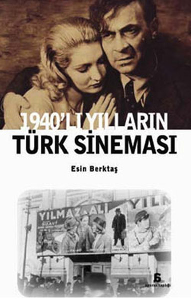 1940'lı Yılların Türk Sineması kitabı