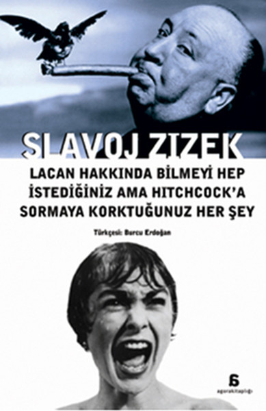 Lacan Hakkında Bilmeyi Hep İstediğiniz Ama Hitchcock'a Sormaya Korktunuz Her Şey kitabı