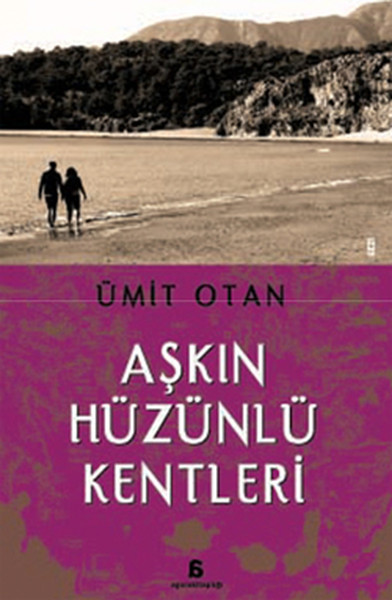 Aşkın Hüzünlü Kentleri kitabı