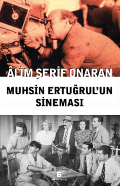 Muhsin Ertuğrul'un Sineması kitabı