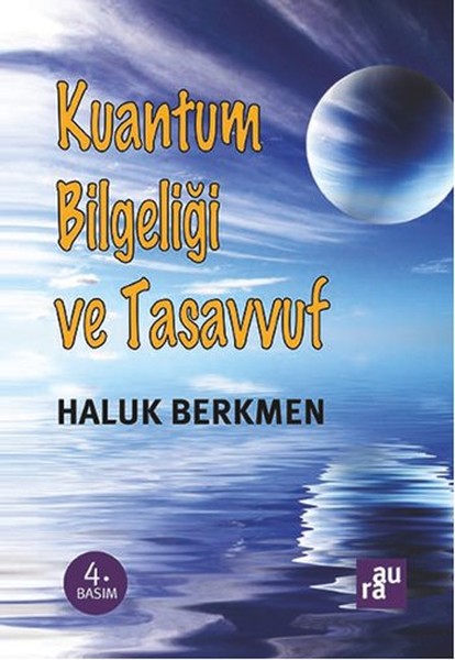 Kuantum Bilgeliği Ve Tasavvuf kitabı