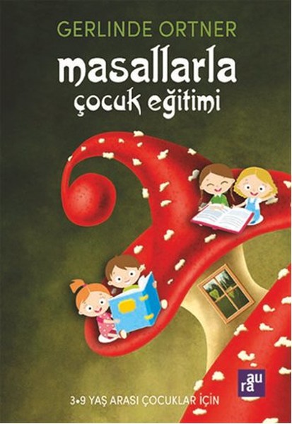 Masallarla Çocuk Eğitimi kitabı